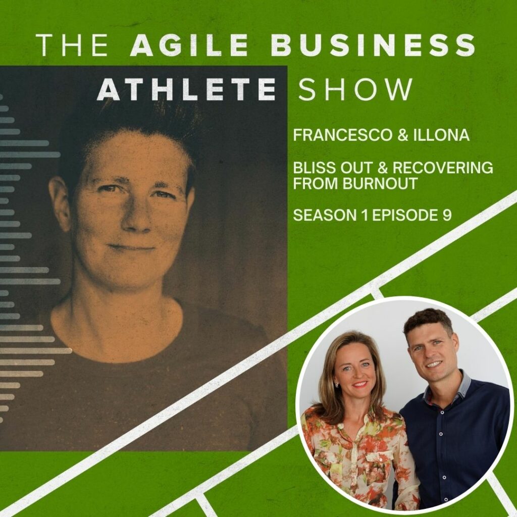 Francesco & Illona Agile Business Athlete Show Podcast S1 E9